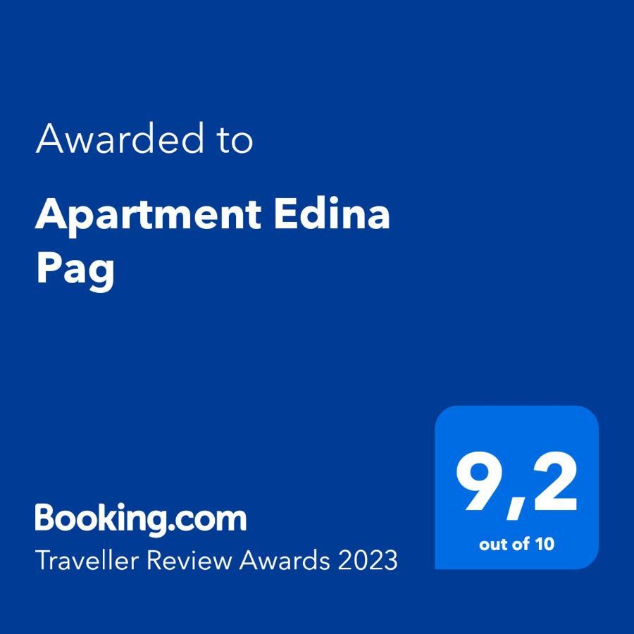 Apartment Edina Pag Pag Town Exterior foto